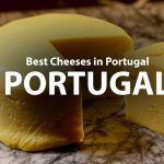 Best Cheeses in Portugal